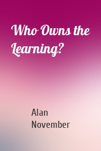 Who Owns the Learning?