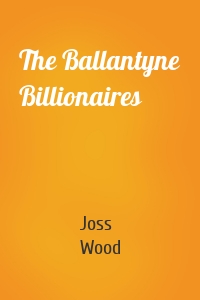 The Ballantyne Billionaires