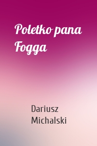 Poletko pana Fogga