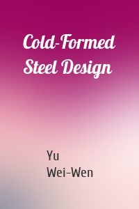 Cold-Formed Steel Design