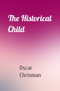 The Historical Child