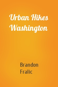 Urban Hikes Washington