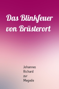 Das Blinkfeuer von Brüsterort