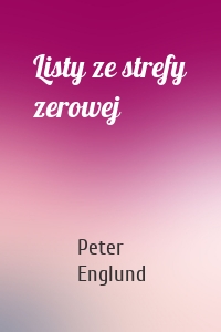 Listy ze strefy zerowej