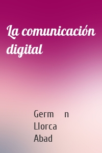 La comunicación digital