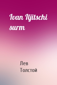 Ivan Iljitschi surm