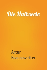 Die Halbseele