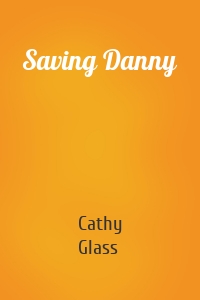 Saving Danny