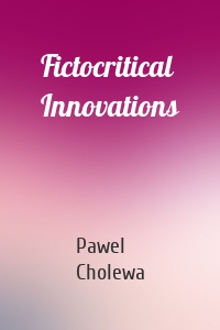 Fictocritical Innovations