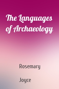 The Languages of Archaeology