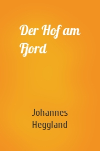 Der Hof am Fjord