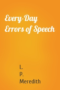 Every-Day Errors of Speech