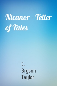 Nicanor - Teller of Tales