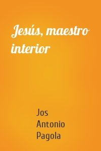 Jesús, maestro interior