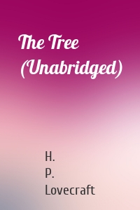 The Tree (Unabridged)
