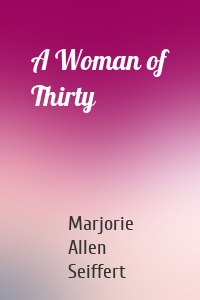 A Woman of Thirty