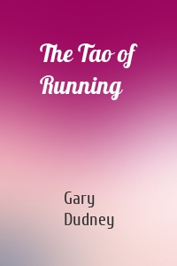 The Tao of Running