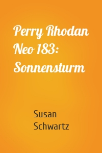Perry Rhodan Neo 183: Sonnensturm