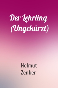 Der Lehrling (Ungekürzt)