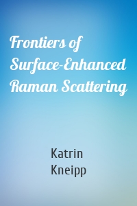 Frontiers of Surface-Enhanced Raman Scattering