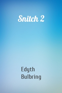 Snitch 2