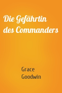 Die Gefährtin des Commanders