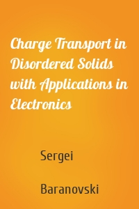 Charge Transport in Disordered Solids with Applications in Electronics