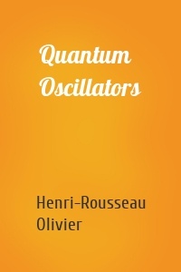 Quantum Oscillators