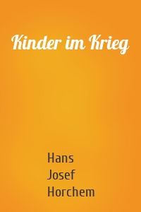 Kinder im Krieg