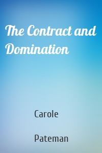 The Contract and Domination