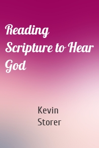 Reading Scripture to Hear God