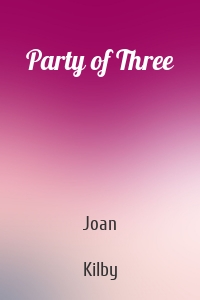 Party of Three