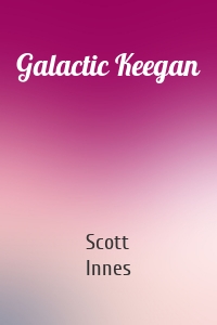 Galactic Keegan