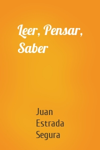 Leer, Pensar, Saber