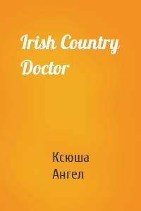 Irish Country Doctor