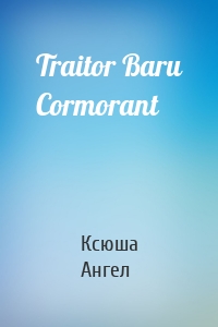 Traitor Baru Cormorant