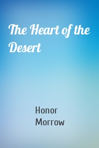 The Heart of the Desert