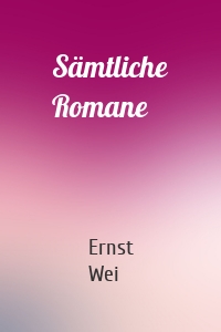 Sämtliche Romane