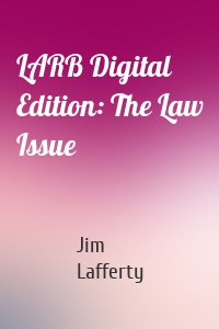 LARB Digital Edition: The Law Issue