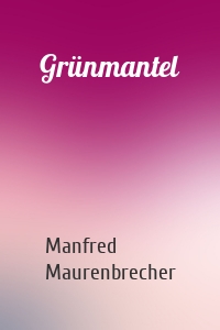 Grünmantel