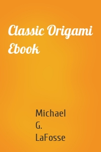 Classic Origami Ebook