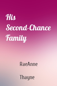 His Second-Chance Family