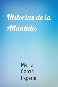 Historias de la Atlántida