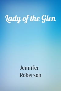 Lady of the Glen