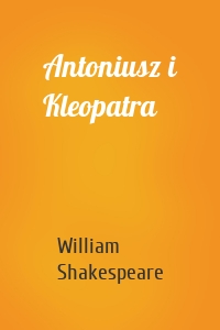 Antoniusz i Kleopatra