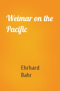 Weimar on the Pacific