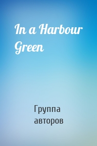 In a Harbour Green