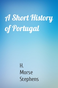 A Short History of Portugal