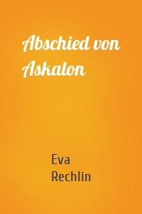 Abschied von Askalon
