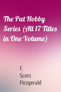 The Pat Hobby Series (All 17 Titles in One Volume)